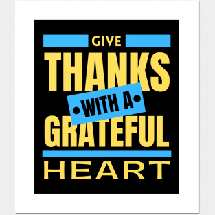 Give Thanks With A Grateful Heart | Christian Saying Posters and Art